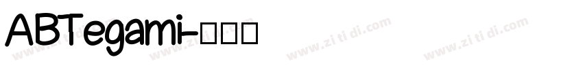 AB Tegami字体转换